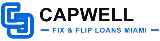 Capwell Fix and Flip Loans Miami